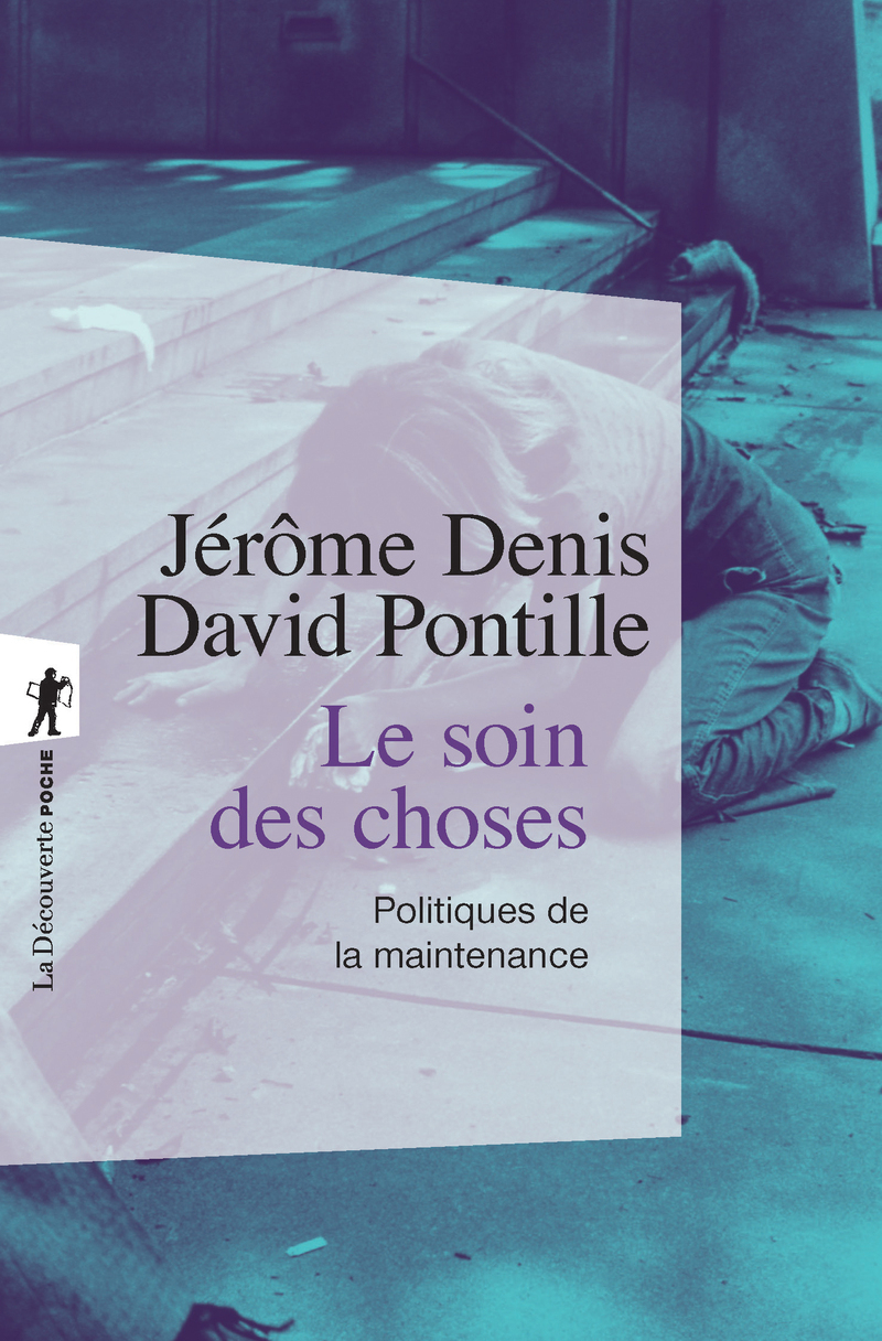 Le soin des choses - Politiques de la maintenance (9782348094750-front-cover)