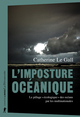 L'imposture océanique - Le pillage "écologique" des océans par les multinationales (9782348059360-front-cover)