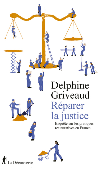 Réparer la justice - Enquête sur les pratiques restauratives en France (9782348083488-front-cover)