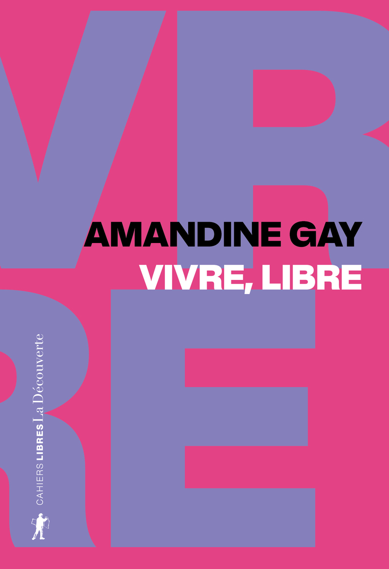 Vivre, libre - Exister au coeur de la suprématie blanche (9782348082702-front-cover)