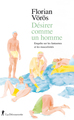 Désirer comme un homme - Enquête sur les fantasmes et les masculinités (9782348045394-front-cover)