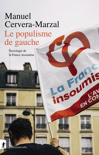 Le populisme de gauche - Sociologie de la France insoumise (9782348054921-front-cover)