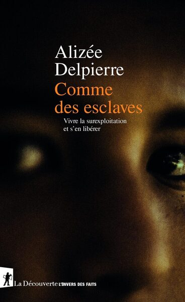 Comme des esclaves - Vivre la surexploitation et s'en libérer (9782348086373-front-cover)