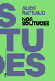Nos solitudes - Déjouer les politiques de l'isolement (9782348090356-front-cover)