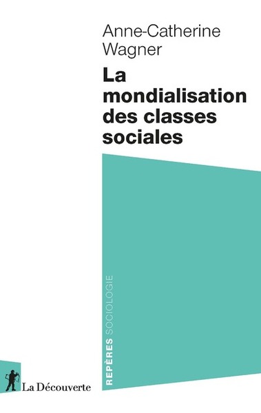 La mondialisation des classes sociales (9782348064050-front-cover)