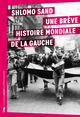 Une brève histoire mondiale de la gauche (9782348072277-front-cover)