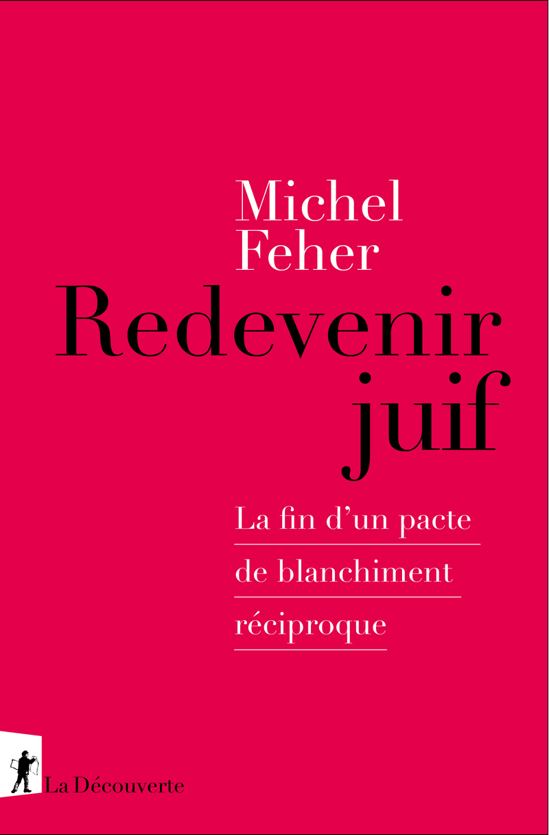 Redevenir juif - La fin d'un pacte de blanchiment réciproque (9782348088773-front-cover)