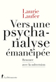 Vers une psychanalyse émancipée - Renouer avec la subversion (9782348069710-front-cover)
