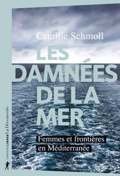 Les damnées de la mer - Femmes et frontières en Méditerranée (9782348041075-front-cover)
