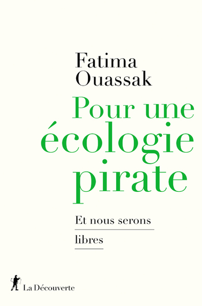 Pour une ecologie pirate - Et nous serons libres (9782348075445-front-cover)