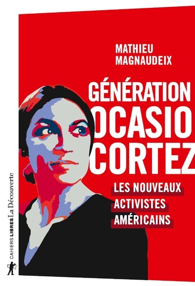 Génération Ocasio-Cortez - Les nouveaux activistes américains (9782348046148-front-cover)