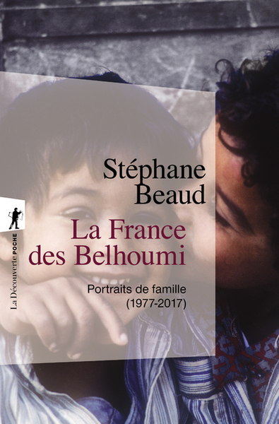 La France des Belhoumi - Portraits de famille (1977-2017) (9782348063985-front-cover)