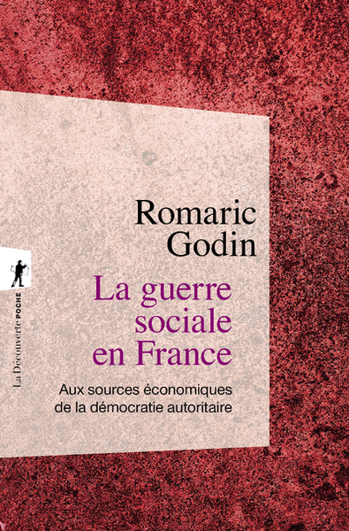 La guerre sociale en France - Aux sources économiques de la démocratie autoritaire (9782348073472-front-cover)