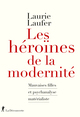 Les héroïnes de la modernité - Mauvaises filles et psychanalyse matérialiste (9782348081934-front-cover)