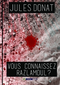 Vous connaissez Razlamoul ?, Les enquêtes de Jes Cortes (9791022761826-front-cover)