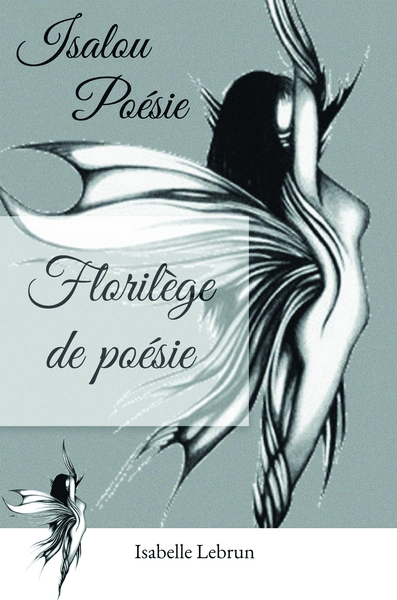 Florilège de poésie, Isalou Poésie (9791022782449-front-cover)