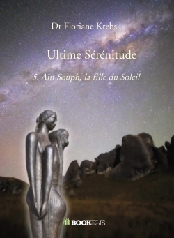 Ultime sérénitude - 5. Aïn Souph, la fille du Soleil (9791022735711-front-cover)