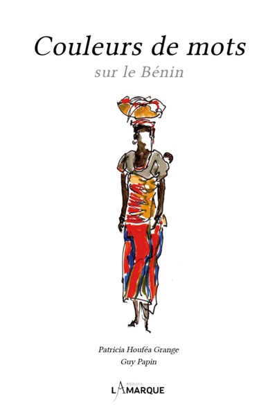 COULEURS DE MOTS SUR LE BENIN (9782490643417-front-cover)