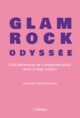 GLAM ROCK ODYSSEE (9782490643639-front-cover)