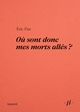 Où sont donc mes morts allés ?, Les gens qu'on aime s'en vont-ils vraiment ? (9782227502048-front-cover)