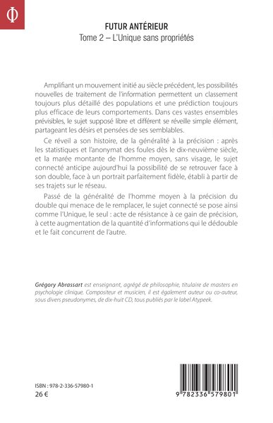 Futur antérieur, Tome 2 L’Unique sans propriétés (9782336579801-back-cover)