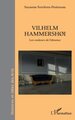 Vilhelm Hammershøi, Les couleurs de l’absence (9782336579832-front-cover)
