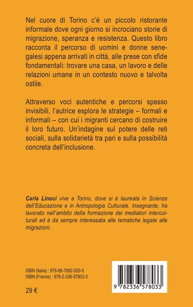 Migranti senegalesi a Torino: strategie individuali e reti collettive, «A un certo punto uno sente... l’Europa» (9782336578033-back-cover)