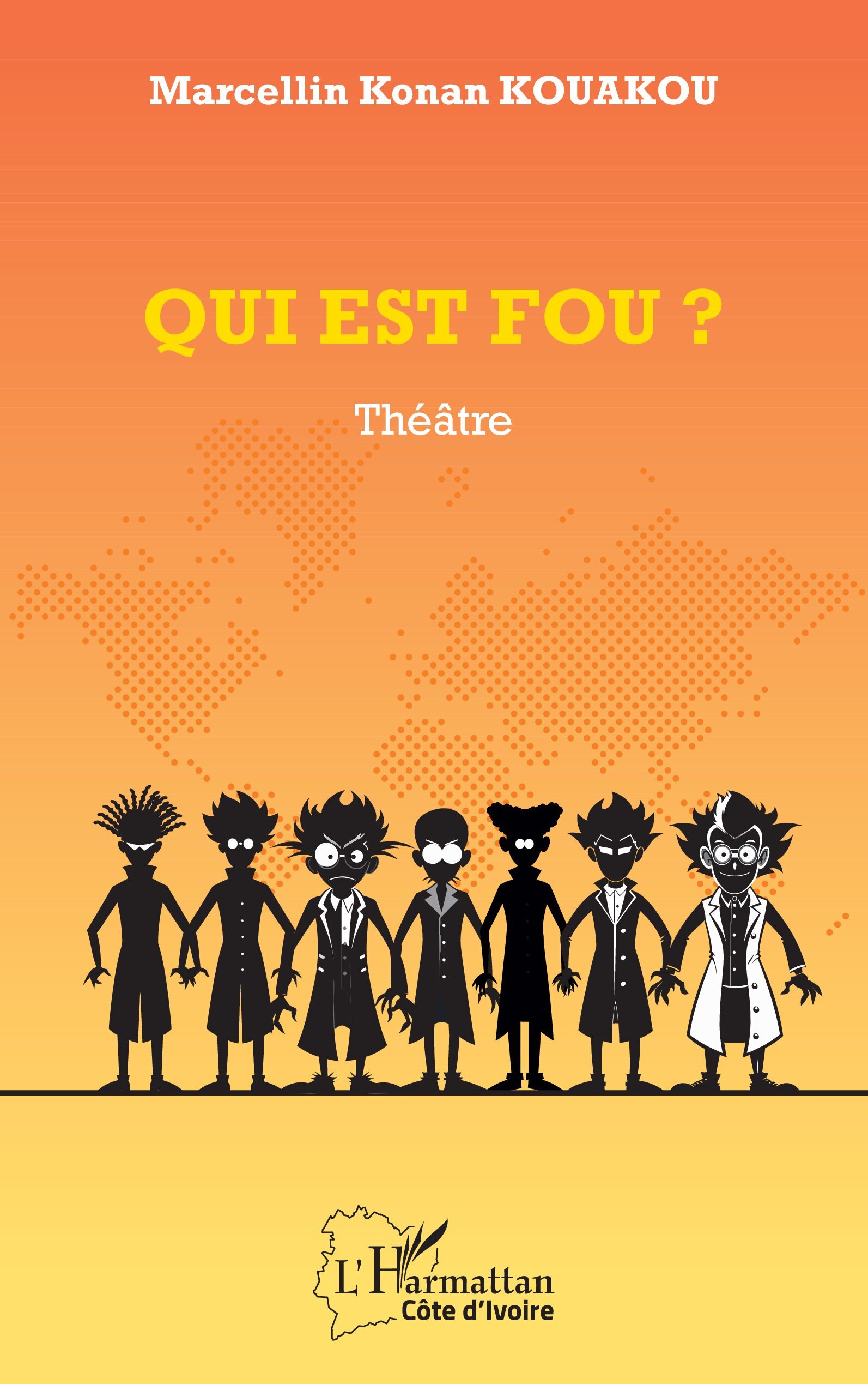 Qui est fou ? (9782336575636-front-cover)