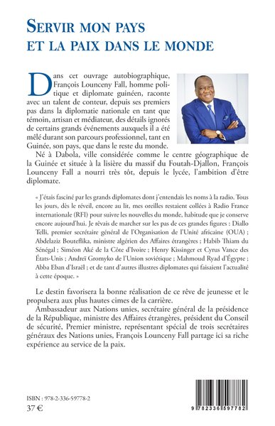 Servir mon pays et la paix dans le monde, Mémoires (9782336597782-back-cover)