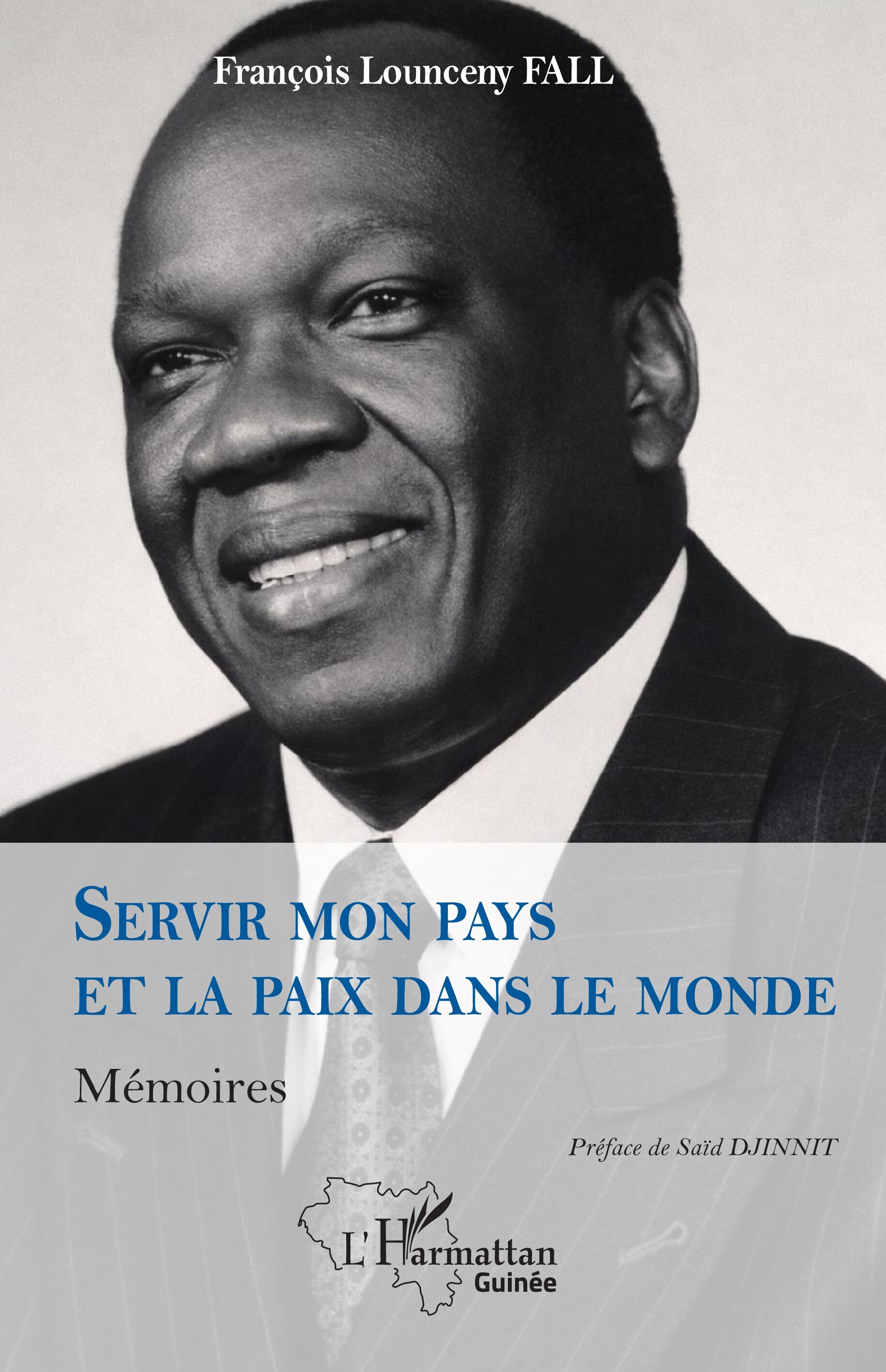Servir mon pays et la paix dans le monde, Mémoires (9782336597782-front-cover)