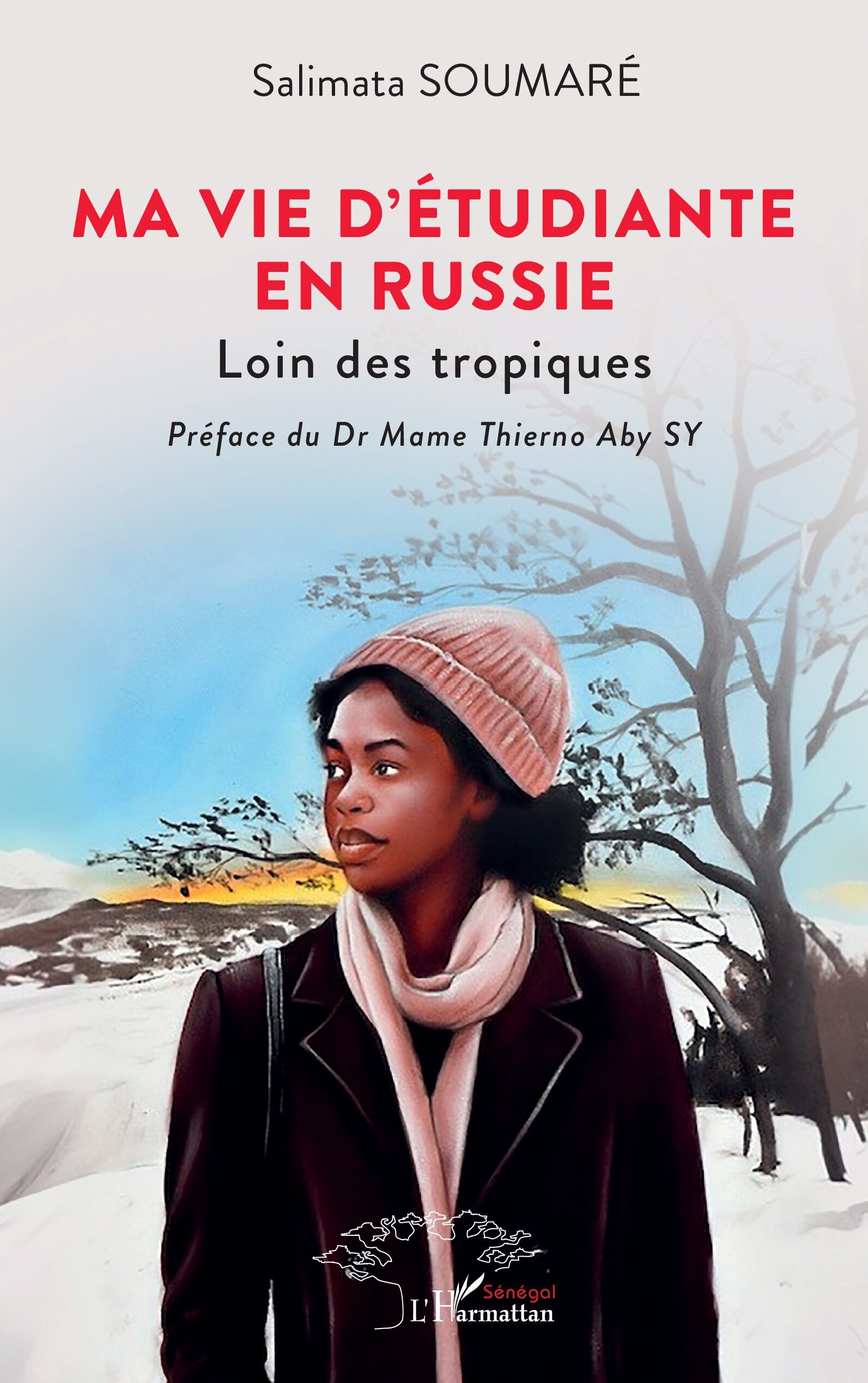 Ma vie d’étudiante en Russie, Loin des tropiques (9782336560588-front-cover)