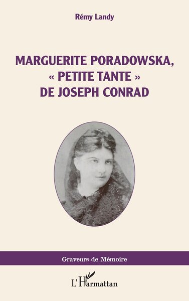 Marguerite Poradowska,  « petite tante » de Joseph Conrad (9782336515809-front-cover)
