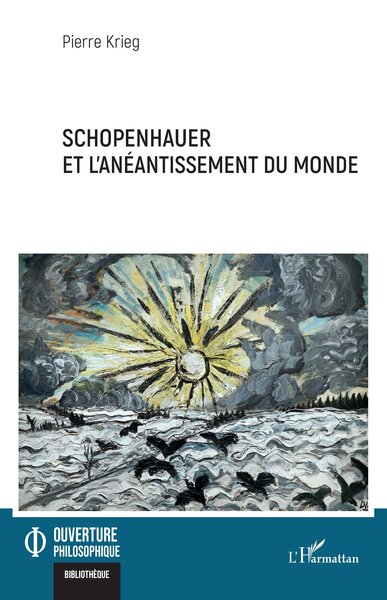 Schopenhauer et l’anéantissement du monde (9782336587394-front-cover)