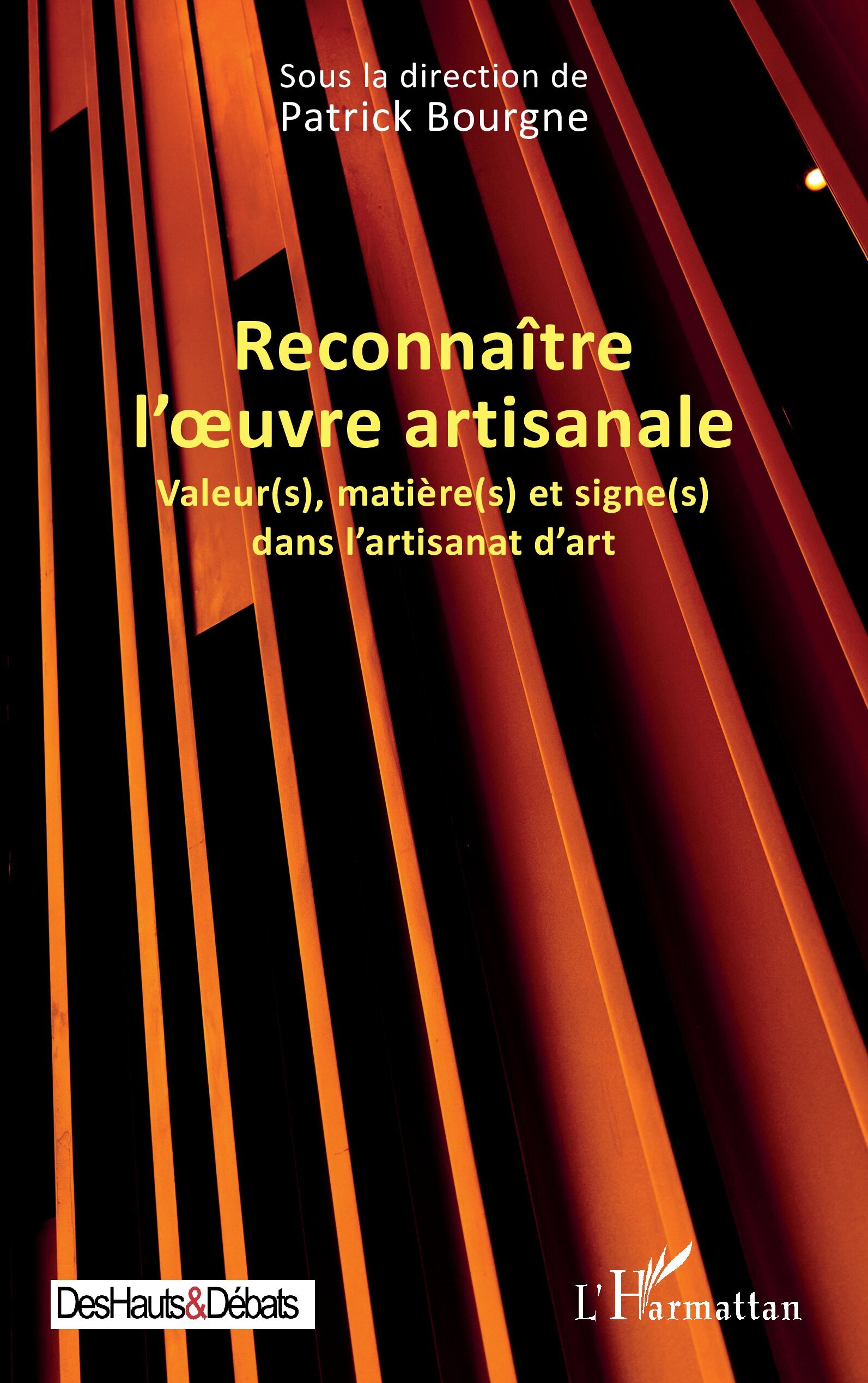 Reconnaître l’œuvre artisanale, Valeur(s), matière(s) et signe(s) dans l’artisanat d’art (9782336594033-front-cover)
