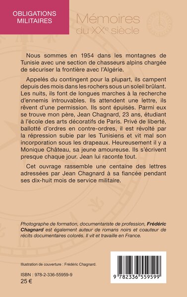 Obligations militaires, Lettres de guerre et d’amour de Jean Chagnard, appelé du contingent en France et en Tunisie 1953-1955 (9782336559599-back-cover)