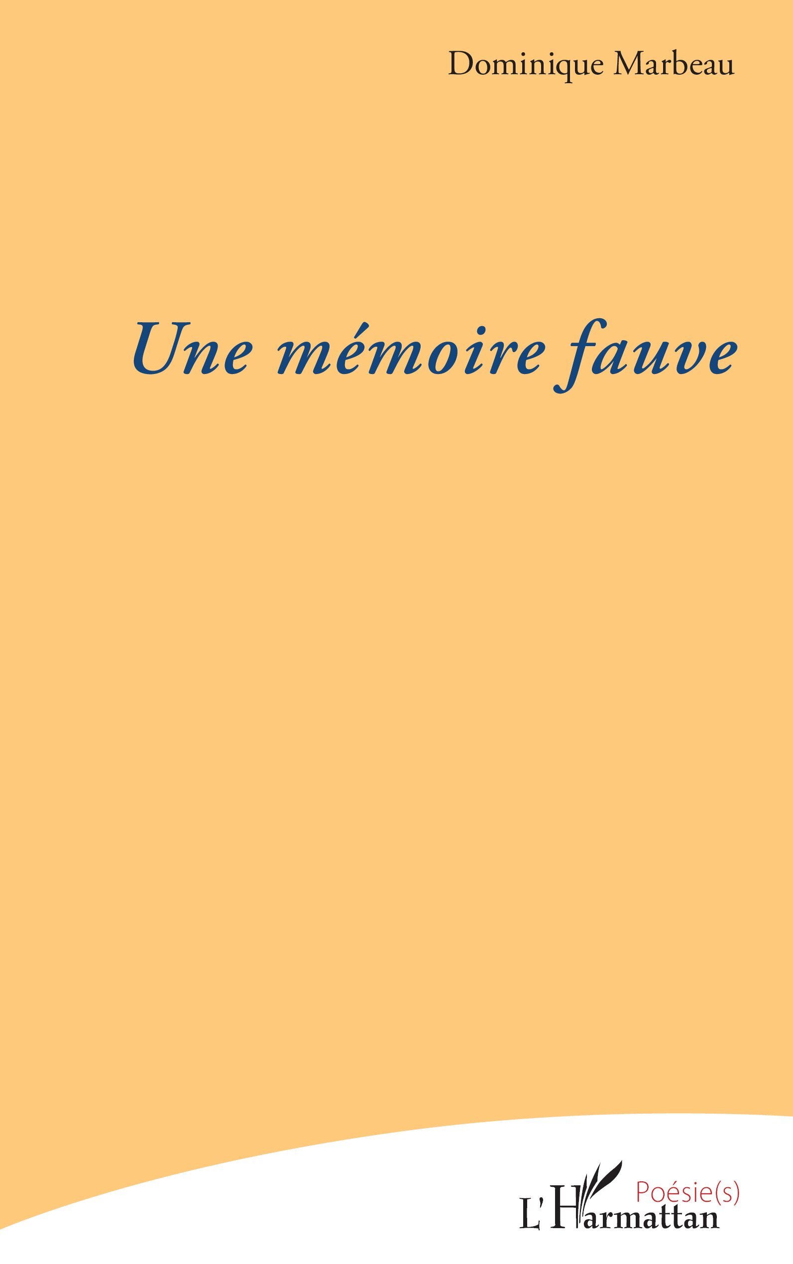 Une mémoire fauve (9782336568966-front-cover)