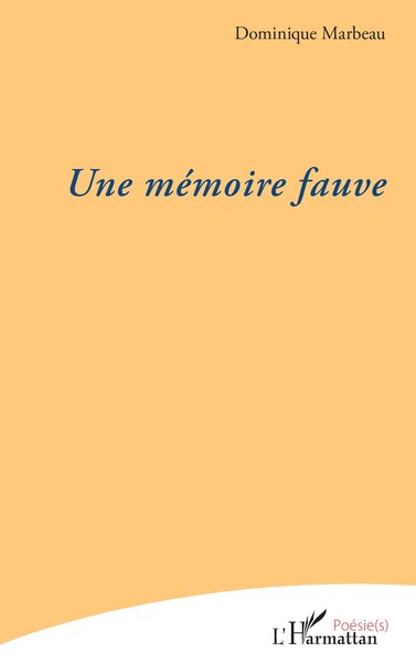 Une mémoire fauve (9782336568966-front-cover)