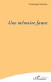 Une mémoire fauve (9782336568966-front-cover)