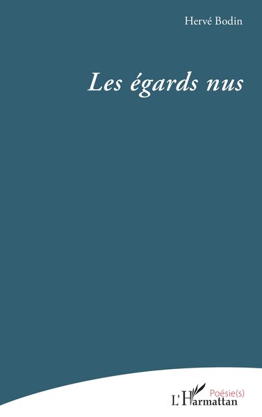 Les égards nus (9782336550046-front-cover)