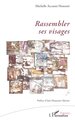 Rassembler ses visages (9782336578453-front-cover)
