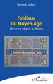 Fabliaux du Moyen Âge, Librement adaptés au théâtre (9782336514390-front-cover)