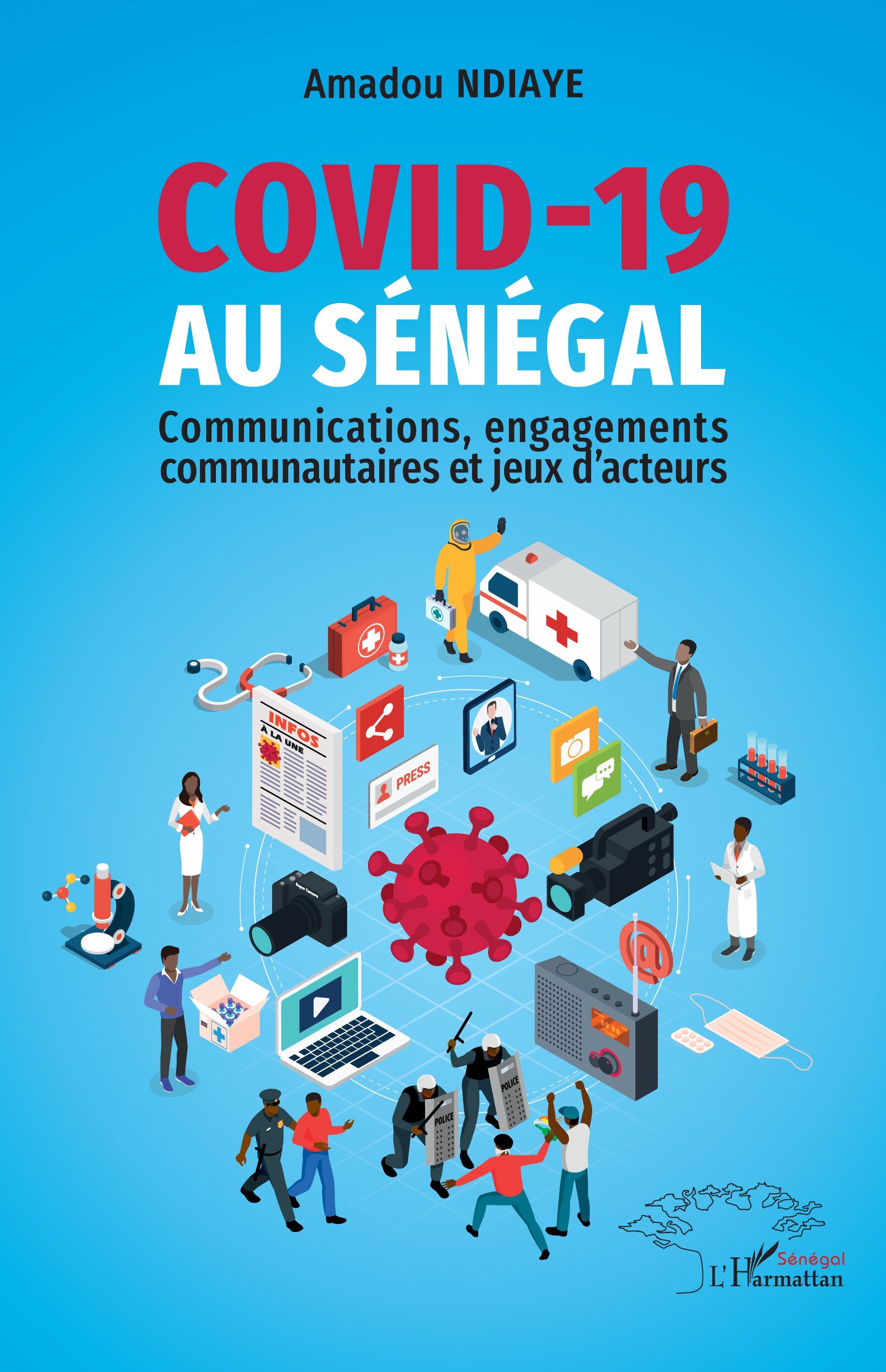 Covid-19 au Sénégal, Communications, engagements communautaires et jeux d’acteurs (9782336507798-front-cover)