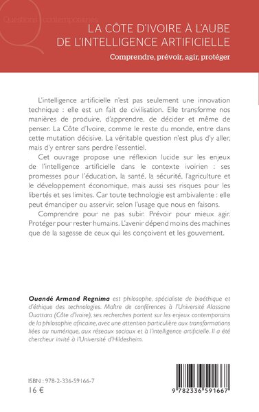 La Côte d’Ivoire à l’aube de l’intelligence artificielle, Comprendre, prévoir, agir, protéger (9782336591667-back-cover)
