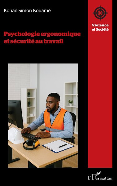 Psychologie ergonomique et sécurité au travail (9782336557007-front-cover)