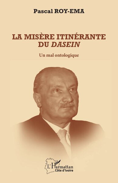 La misère itinérante du Dasein, Un mal ontologique (9782336540542-front-cover)