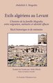 Exils algériens au Levant, L’histoire de la famille Mograby, entre migration, mémoire et identité effacée (9782336590851-front-cover)
