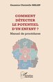 Comment détecter le potentiel d'un enfant ?, Manuel de procédures (9782336545554-front-cover)
