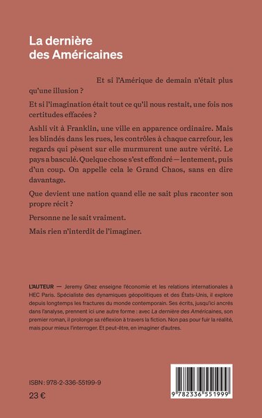 La dernière des Américaines, Chroniques d’un monde parallèle (9782336551999-back-cover)