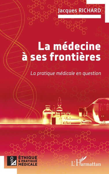 La médecine à ses frontières, La pratique médicale en question (9782336517964-front-cover)