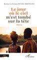 Le jour où le ciel m’est tombé sur la tête (9782336539522-front-cover)